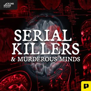Mind of a Serial Killer