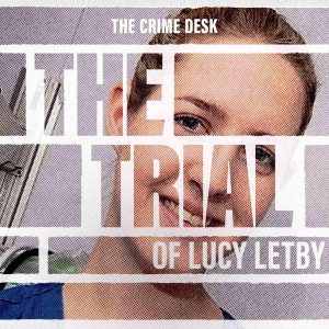 The Trial of Lucy Letby: The Inquiry