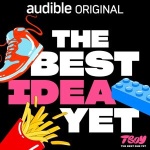The Best Idea Yet podcast