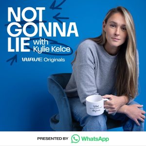 Not Gonna Lie with Kylie Kelce podcast