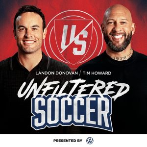 Unfiltered Soccer with Landon Donovan and Tim Howard podcast