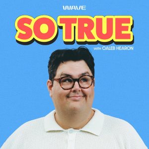 So True with Caleb Hearon podcast