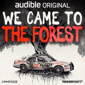 We Came to the Forest