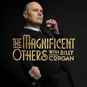 The Magnificent Others with Billy Corgan podcast