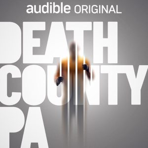 Death County, PA podcast