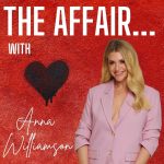 The Affair…with Anna Williamson