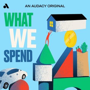 What We Spend podcast