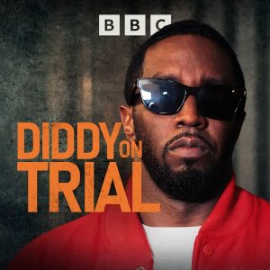 Diddy On Trial podcast
