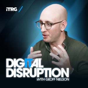 Digital Disruption with Geoff Nielson