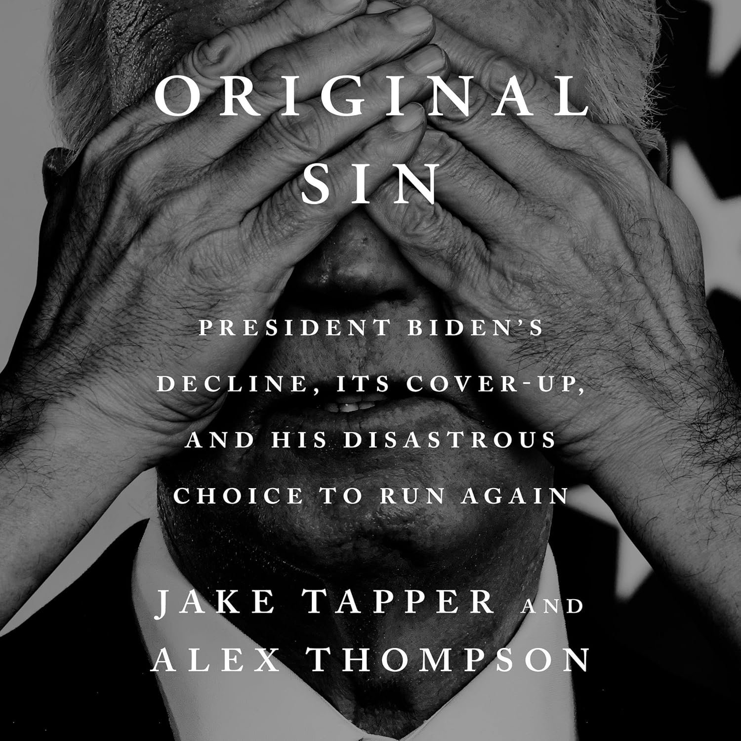 Original Sin: President Biden