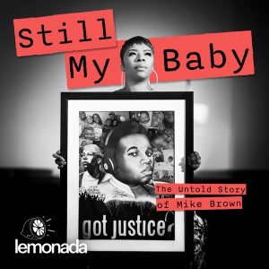 Still My Baby podcast