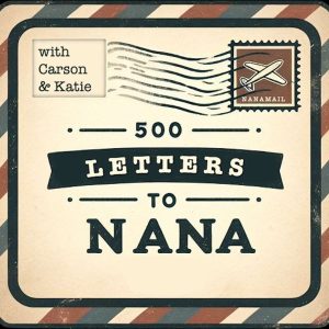 500 Letters to Nana