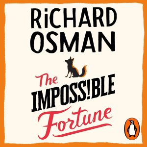 The Impossible Fortune