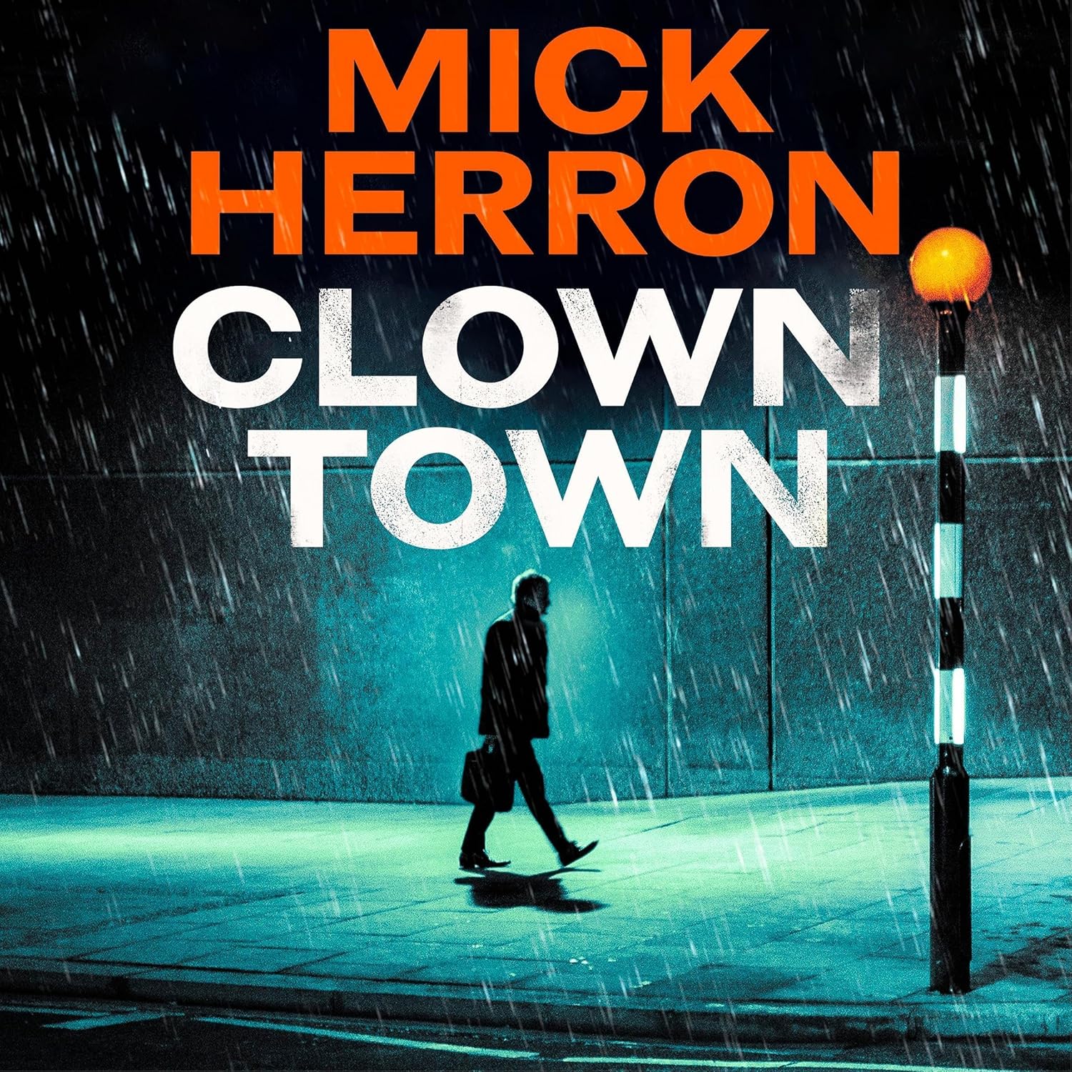 Clown Town: Slough House, Book 9