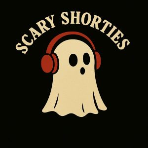 Scary Shorties
