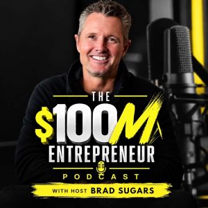 The $100M Entrepreneur Podcast