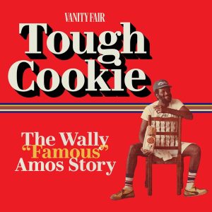 Tough Cookie: The Wally “Famous” Amos Story podcast