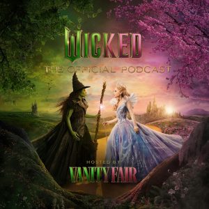 WICKED: The Official Podcast