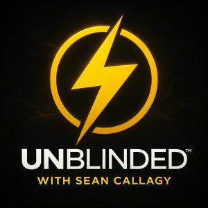 Unblinded with Sean Callagy