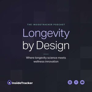 Longevity by Design podcast