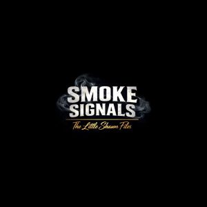 SMOKE SIGNALS The Little Shawn Files