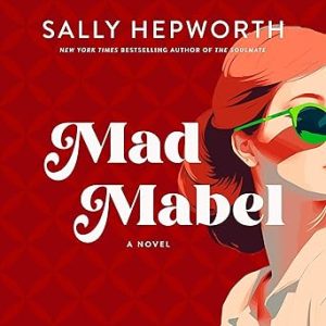 Mad Mabel: A NovelÂ