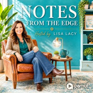 Notes from the Edge