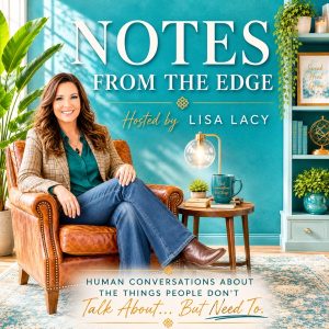 Notes from the Edge