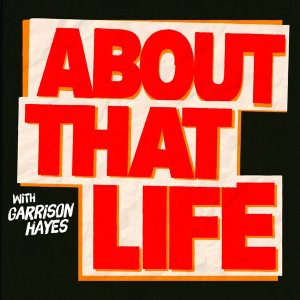 About That Life