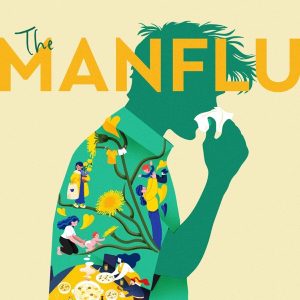 The ManFlu | Exploring Gender Dynamics, Partnerships & Raising Boys Who Care
