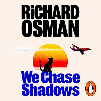 Cover of the audiobook We Chase Shadows by Richard Osman, narrated by Nicola Walker