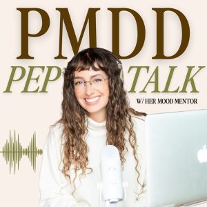 PMDD Pep Talk