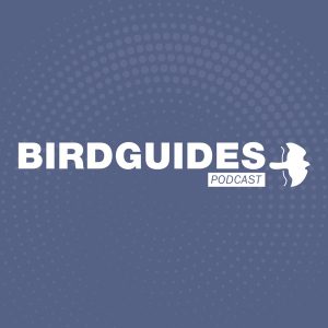 The BirdGuides Podcast