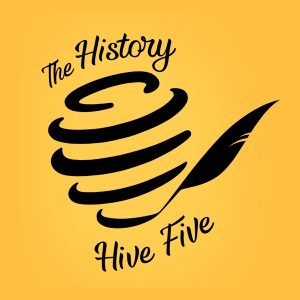 The History Hive Five