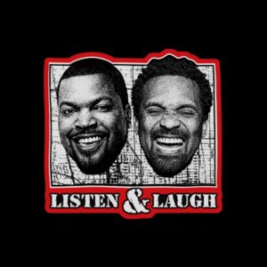 Listen & Laugh with Ice Cube and Mike Epps