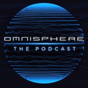 OMNISPHERE the Podcast